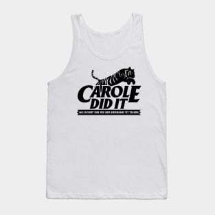 Carole Did It! Light Tank Top